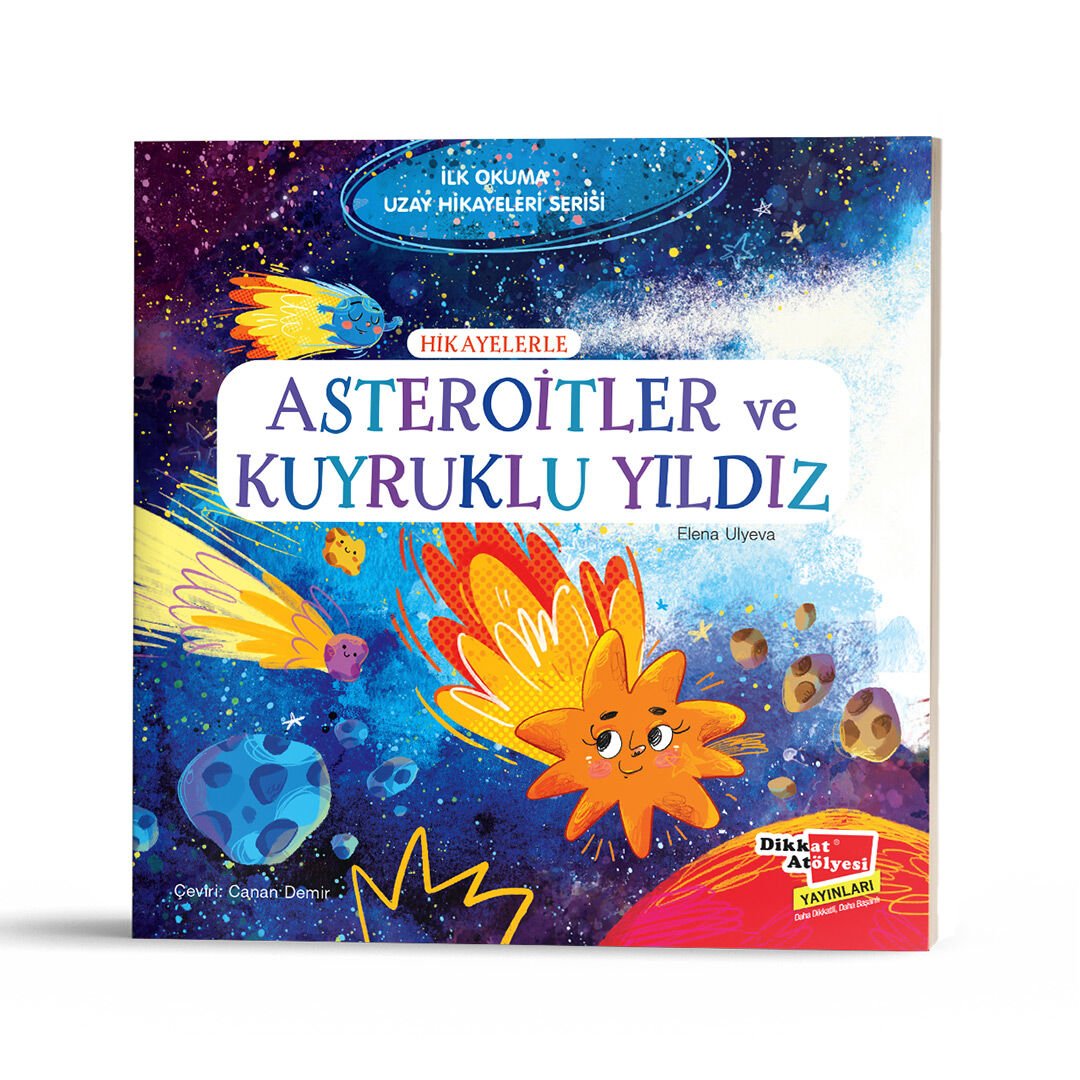 İlk Okuma Uzay Hikayeleri Serisi Hikayelerle Asteroitler ve Kuyruklu Yıldız