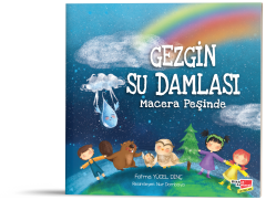 Gezgin Su Damlası Macera Peşinde
