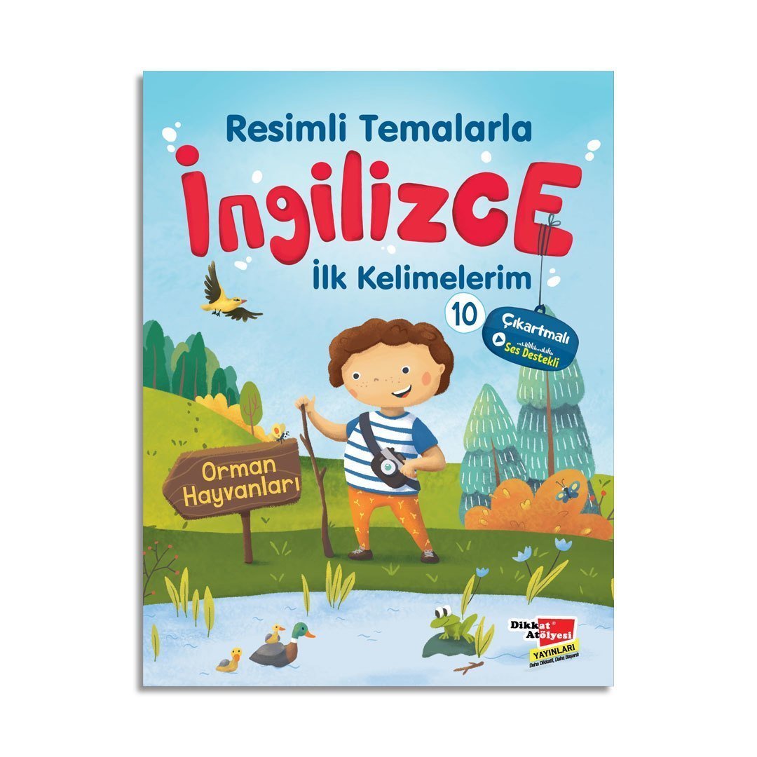 Resimli Temalarla İngilizce İlk Kelimelerim 10 - Orman Hayvanları