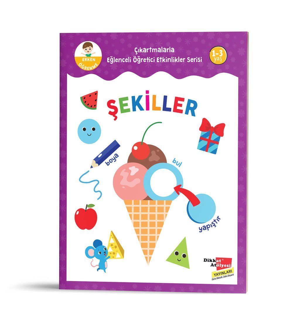 Şekiller - Çıkartmalarla Eğlenceli Öğretici Etkinlikler Serisi